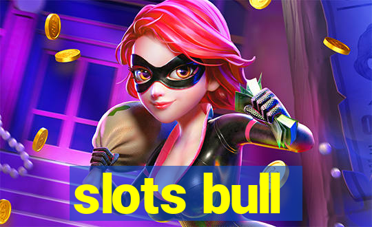 slots bull